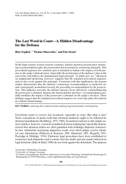 The Last Word in Court&mdash;A Hidden Disadvantage for the Defense