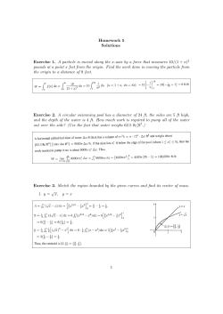 Homework 5 Solutions Exercise 1. A particle is moved along the x
