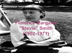 Florence Margaret "Stevie" Smith (1902-1971)