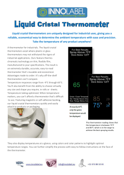 Liquid crystal thermometers are uniquely designed for industrial