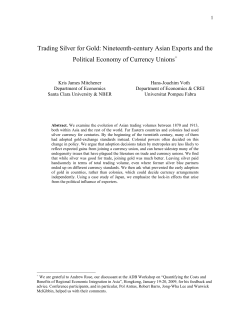 Trading Silver for Gold. 19th Century Asian Exports and the Political