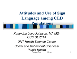 Attitudes and Use of Sign Language among CLD Populations