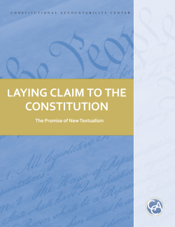 Laying Claim to the Constitution - Constitutional Accountability Center