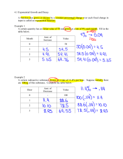 4.1 Exponential Growth and Decay A function that grows or decays