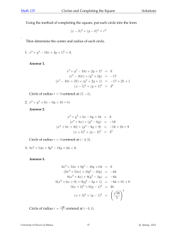Math 135 Circles and Completing the Square Solutions Using the