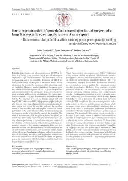 Early reconstruction of bone defect created after initial surgery of a