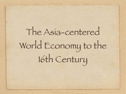 The Asia-centered World Economy to the 16th Century