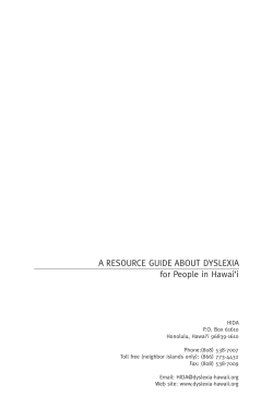 A ResouRce Guide About dyslexiA for People in Hawai`i