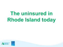 The uninsured in Rhode Island today
