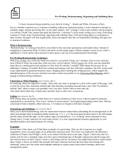 Pre-Writing: Brainstorming, Organizing and Outlining Ideas &ldquo;A basic