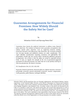 Guarantee Schemes for Financial Claims: How Widely Should the