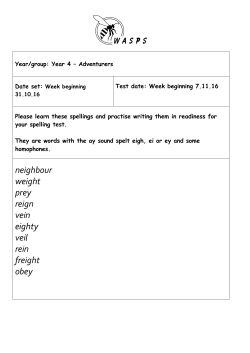 neighbour weight prey reign vein eighty veil rein freight obey