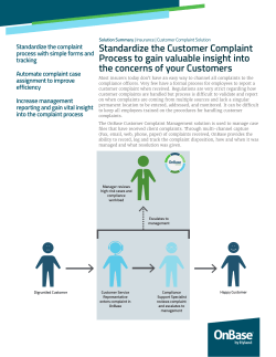 Standardize the Customer Complaint Process to gain valuable