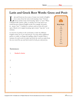 Latin and Greek Root Words: Gress and Posit