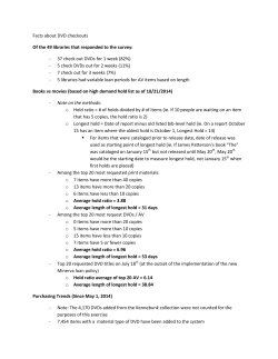 Facts about DVD checkouts Of the 49 libraries that responded to the
