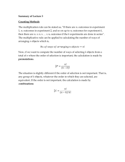 Summary of Lecture 3 Counting Methods The multiplication rule can