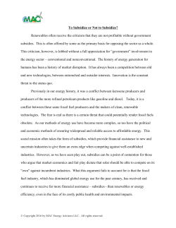 To Subsidize or Not to Subsidize?