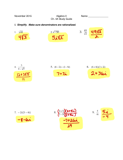 Ch. 4A Study Guide I. Simplify. Make sure denominators are