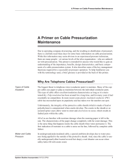 A Primer on Cable Pressurization Maintenance