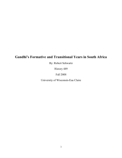 Gandhi`s Formative and Transitional Years in South Africa
