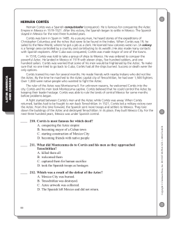HERN&Aacute;N CORT&Eacute;S ____ 210. Cort&eacute;s is most famous for which deed