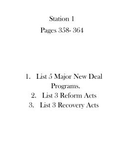 Station 1 Pages 358- 364 1. List 5 Major New Deal Programs. 2. List