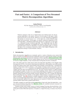 A Comparison of Two Streamed Matrix Decomposition Algorithms