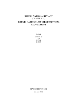 BRUNEI NATIONALITY ACT (CHAPTER 15) BRUNEI NATIONALITY