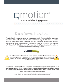 Shade Prewind Instructions