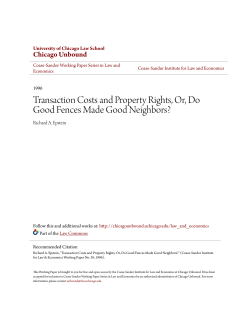 Transaction Costs and Property Rights, Or, Do Good Fences Made