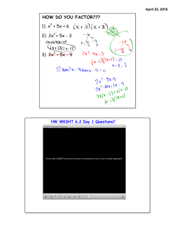 HOW DO YOU FACTOR??? 1) x2 + 5x + 6 2) 2x2 +