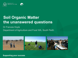 Soil Organic Matter the unanswered questions