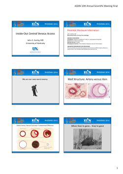 Inside-Out Central Venous Access Wall Structure: Artery versus Vein