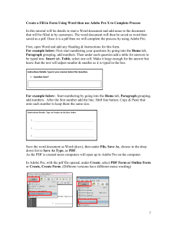 1 Create a Fill in Form Using Word then use Adobe Pro X to