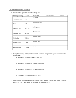 1.5: Currency Exchange Assignment 1. Determine the equivalent for