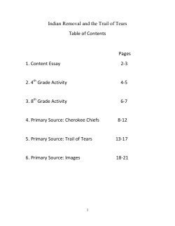 Indian Removal and the Trail of Tears Table of Contents Pages 1