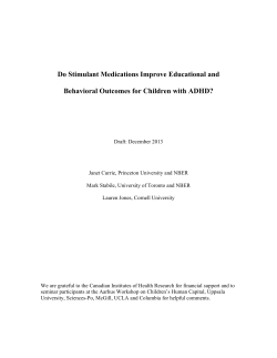 Do Stimulant Medications Improve Educational and Behavioral