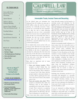 IN THIS ISSUE Irrevocable Trusts, Income Taxes and Decanting