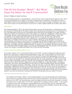 The UK Has Spoken &ldquo;Brexit&rdquo; - But What Does This Mean for the IP