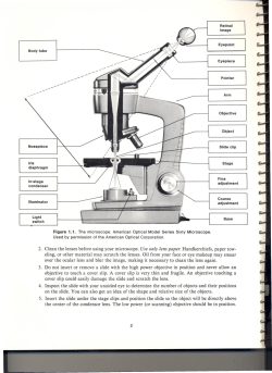 2. Clean the lenses before using your microscope. Use only lens