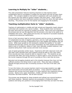 Learning to Multiply for &ldquo;older&rdquo; students&hellip;