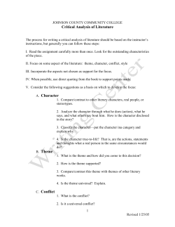 Critical Analysis of Literature A. Character B. Theme C. Conflict