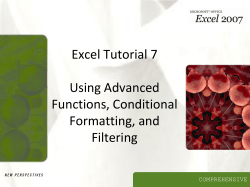 Excel Tutorial 7 Using Advanced Functions, Conditional Formatting