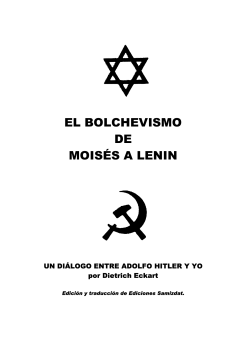 El Bolchevismo de Mois&eacute;s a Lenin: Un di&aacute;logo entre Adolfo Hitler y yo