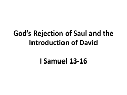 God`s Rejection of Saul and the Introduction of David