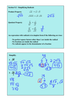 Section 9.2 Simplifying Radicals Product Property = = Quotient