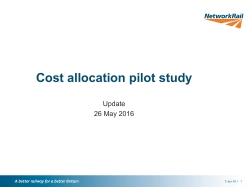 Presentation &ndash; emerging findings from Network Rail`s cost allocation