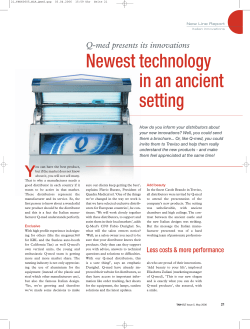 Newest technology in an ancient setting - Q-med