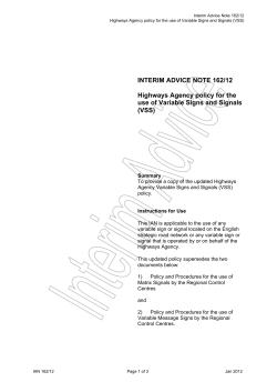 INTERIM ADVICE NOTE 162/12 Highways Agency policy for the use