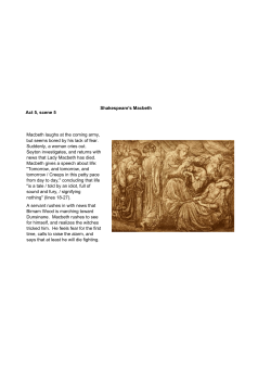 Shakespeare`s Macbeth Act 5, scene 5 Macbeth laughs at the
